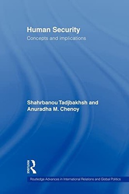 Human Security: Concepts and implications (Routledge Advances in