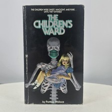 The Children’s Ward By Patricia Wallace Vintage Horror Paperback 1st Ed. 1985