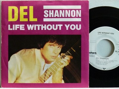 Del Shannon -Life Without You / Help Me      D-1983  Instant 1508