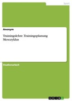 Trainingslehre. Trainingsplanung Mesozyklus, Anonymous