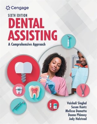 Student Workbook for Singhal/Kantz/Damatta/Phinney/Halstead s Dental Assis...