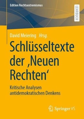 Schlüsseltexte der 'Neuen Rechten' David Meiering