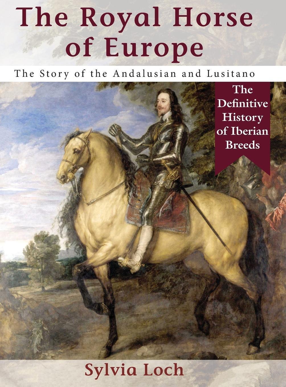 Thumbnail - Sylvia Loch | The Royal Horse Of Europe (allen Breed Series) | Buch |