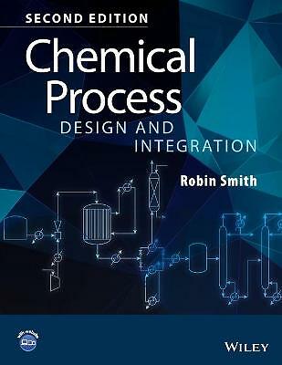 Chemical Process Design and Integration by Robin Smith (Paperback, 2016)