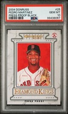 2004 DONRUSS DIAMOND KINGS BLACK PRESS PROOF PEDRO MARTINEZ /10 PSA 10 GEM POP 1