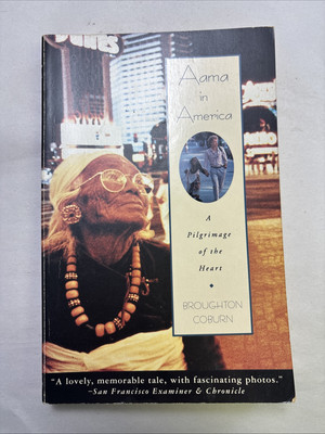 Aama in America : A Pilgrimage of the Heart by Broughton Coburn (1996)