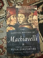 The Essential Writings Of Machiavelli