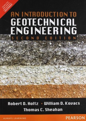 Introduction to Geotechnical Engineering by Holtz