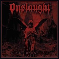 Onslaught - Live Damnation - Cd - G72Z