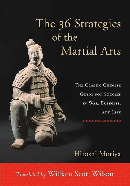 The 36 Strategies Of The Martial Arts Hiroshi Moriya Taschenbuch Englisch 2013-image