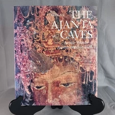 The Ajanta Caves Artistic Wonder of Ancient Buddhist India Benoy Behl 1998 HCDJ