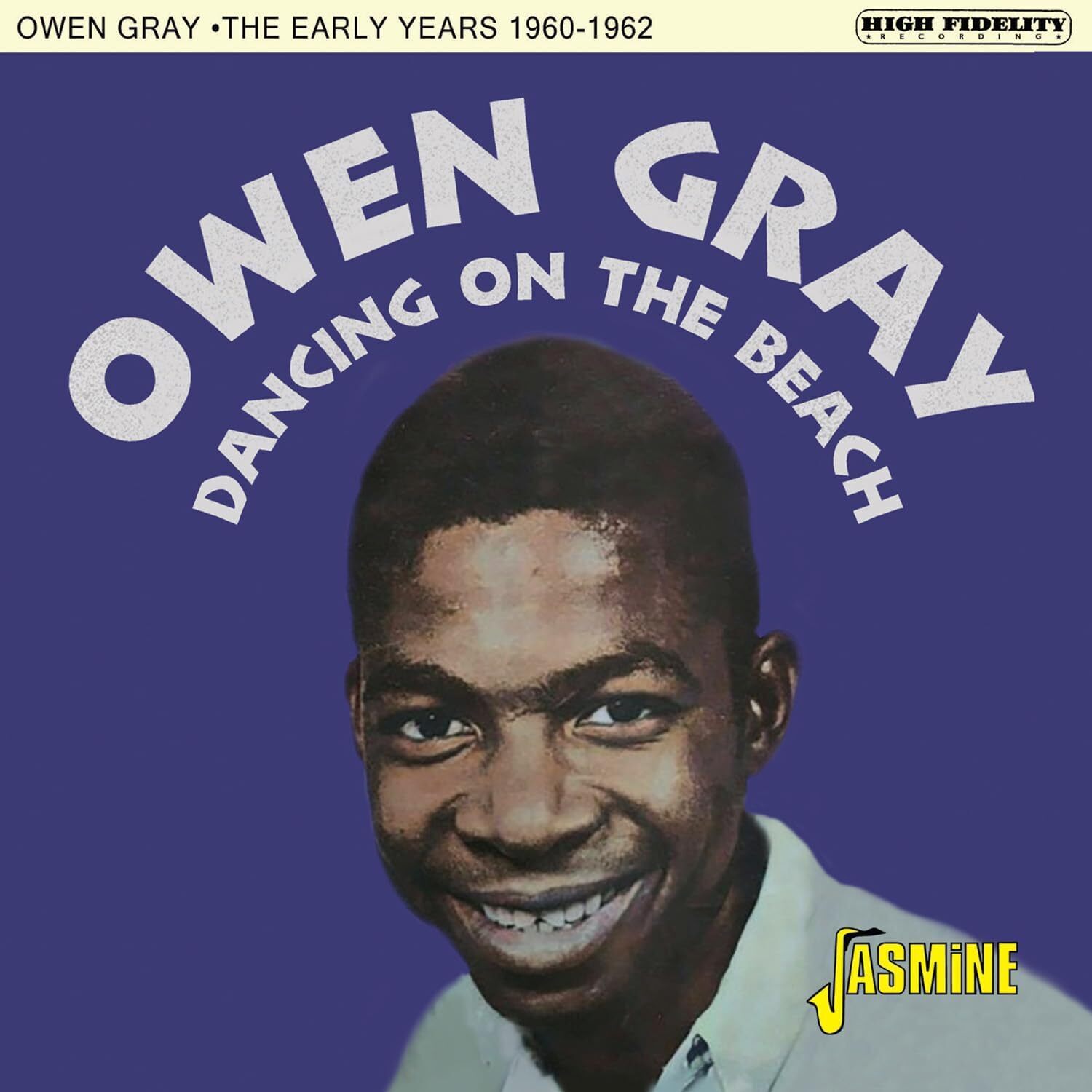 Owen Gray Dancing On the Beach: The Early Years 1960-62 (CD) Album