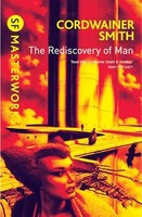 Cordwainer Smith - Rediscovery Of Man - Paperback - G245Z