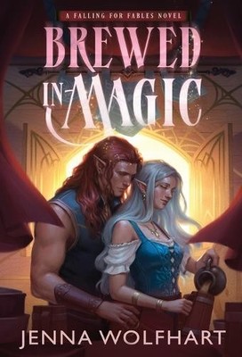 Jenna Wolfhart Brewed in Magic (Gebundene Ausgabe) Falling for Fables