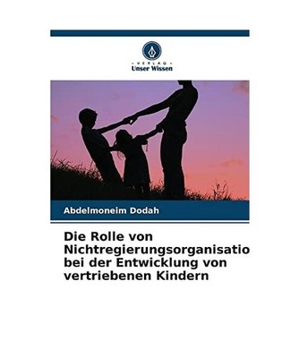 Die Rolle von Nichtregierungsorganisationen bei der Entwicklung von vertriebenen