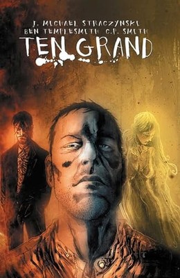 Ten Grand Volume 1, Straczynski, J. Michael
