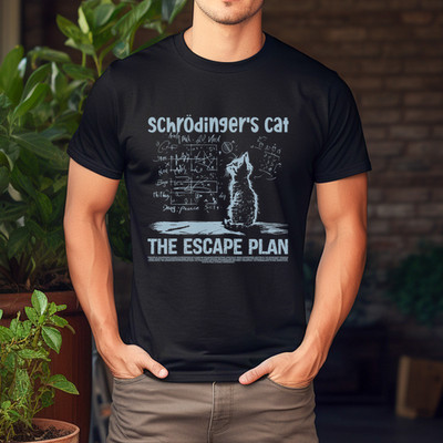Schrödingers Cat the Escape Plan Funny Science Teacher T-Shirt