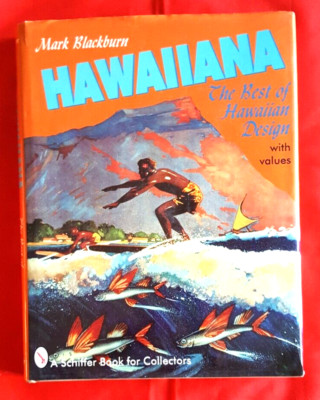 洋書 Hawaiiana: The Best of Hawaiian Design Hawaiiana - The Best of Hawaiian Design — Art Blackburn