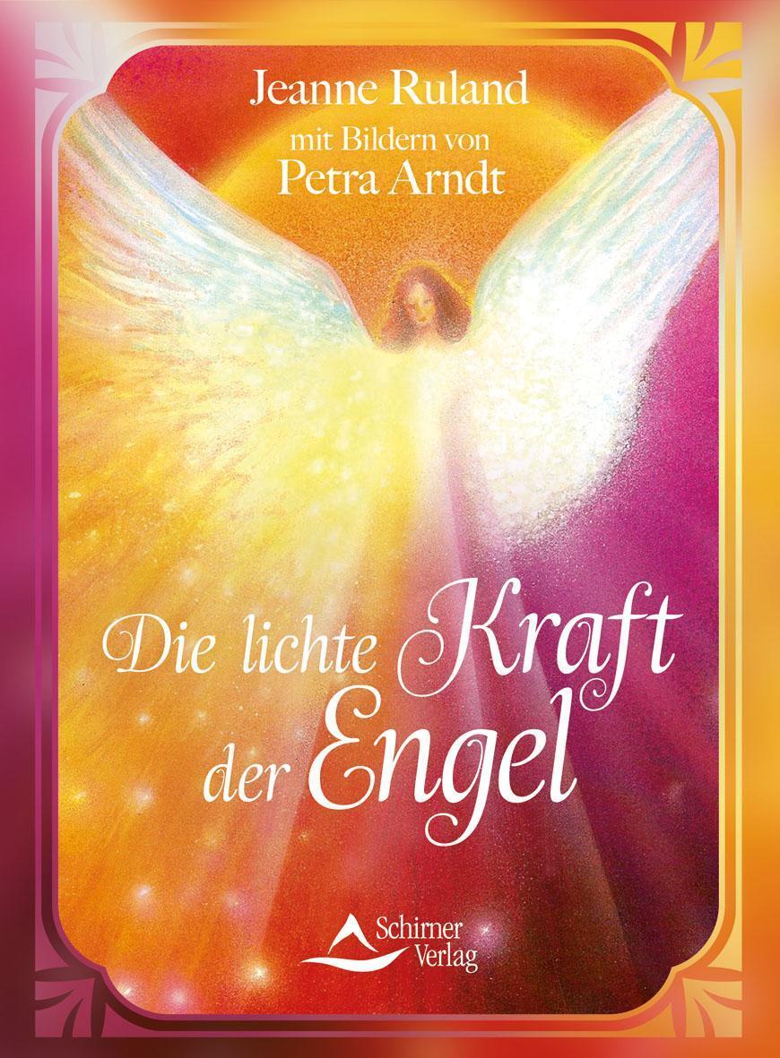 Thumbnail - Die Lichte Kraft Der Engel, Jeanne Ruland-karacay
