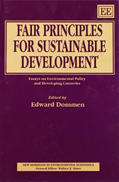 Fair Principles for Sustainable Development – Essays on Environmental Policy an…