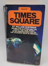 Times Square by Bill Sherman, William First 1st Edition Bantam Paperback 1980 PB
