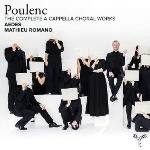 Poulenc: The Complete Works For A Cappella Choir | Mathieu Romano Aedes | CD-image