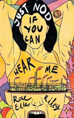 Rae Elle Riley Just Nod If You Can Hear Me (Copertina rigida)