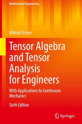 Mikhail Itskov | Tensor Algebra and Tensor Analysis for Engineers | Buch (2025)