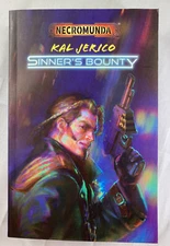 Warhammer Necromunda Kal Jerico: Sinner's Bounty by Josh Reynolds Black Library