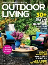 BETTER HOMES & GARDENS MAGAZINE | 2022 | OUTDOOR LIVING