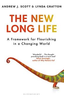 The New Long Life: A Framework for Flourishing in a Chan... | Buch | Zustand gut