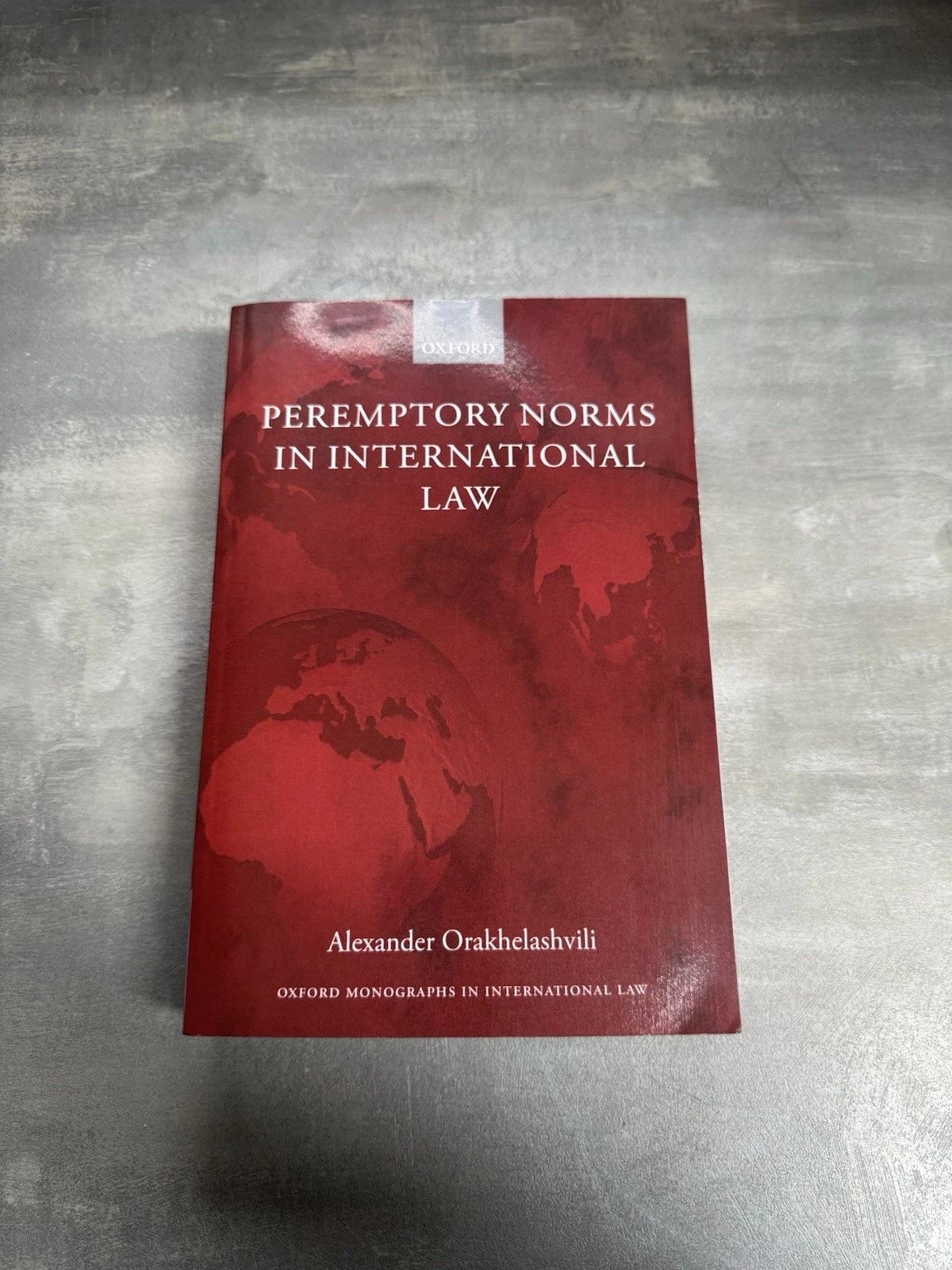 Peremptory Norms In International Law Orakhelashvili 9780199546114