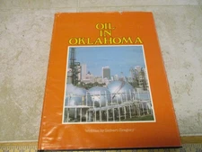 Oil in Oklahoma bert Gregory HBDJ Book 1976 1st Ed Phillips 66 Marland Getty