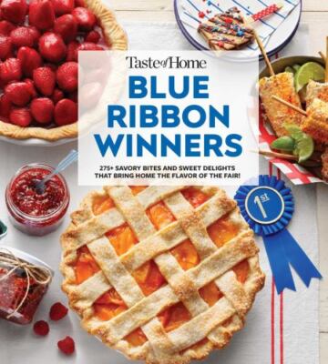 Taste of Home Blue Ribbon Winn- paperback, 1621457796, Taste of Home Editor, new