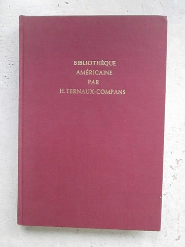 TERNAUX-COMPANS : BIBLIOTHEQUE AMERICAINE, ouvrages relatifs à l'Amérique, 1968. - Picture 2 of 17