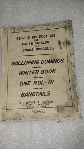 HC EVANS Galloping Dominos Bangtails Service Manual Parts Catalog 1947