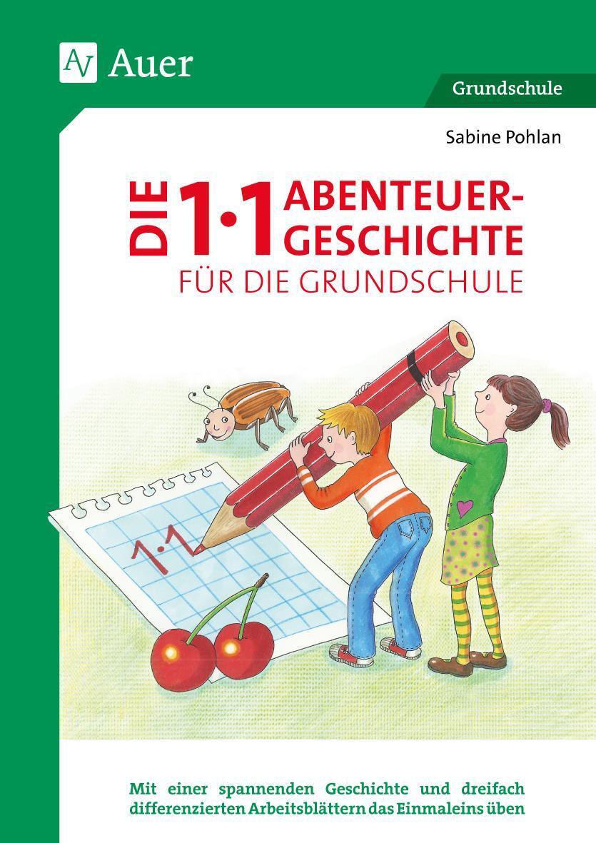 Die 1x1-abenteuergeschichte Für Die Grundschule, Sabine Pohlan