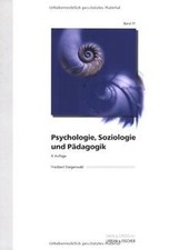 Psychologie, Soziologie und Pädagogik: WEISSE REIHE... | Buch | Zustand sehr gut