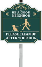 1 Pack Clean Up After Your Dog Be A Good Neighbor Signs 12 x 12 Inches With Meta