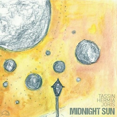 Midnight Sun by Julien Tassin, Manuel Hermia, Chris Joris [Audio CD]
