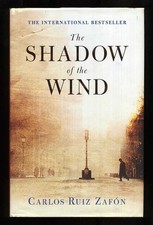 Carlos Ruiz Zafon - The Shadow of the Wind; 1st/1st