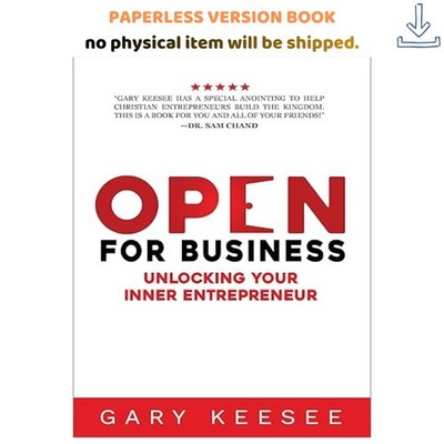 Open for Business: Unlocking Your Inner Entr, Gary Keesee 2026