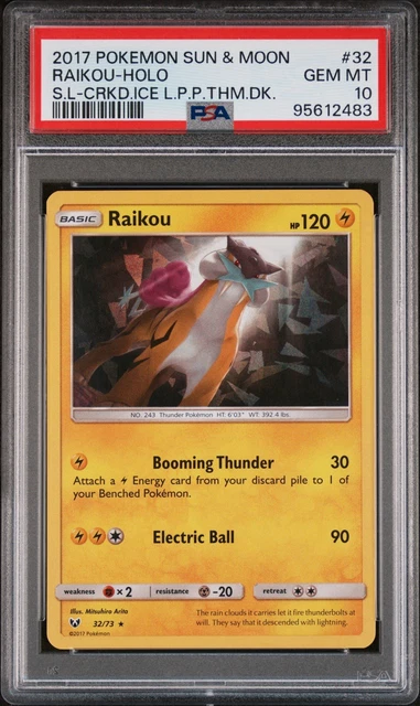 PSA 10 - 2017 Pokemon SM Shining Legends #32 Raikou Cracked Ice Holo - Pop 94