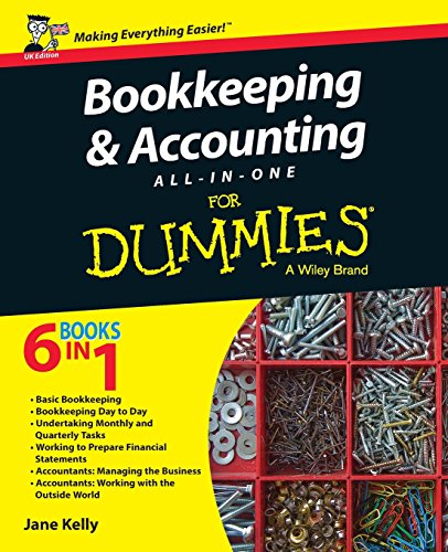Bookkeeping and Accounting All-in-One For Dummies - UK, UK Edition - Kelly
