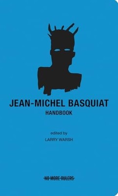 Jean-Michel Basquiat Handbook -  NEW Basquiat;Jean-m 2024
