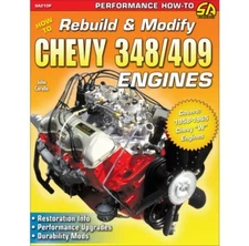 Chevy 348 & 409 Engine Horsepower/Durability/Head/Cam/Rod Upgrades Manual SA210P