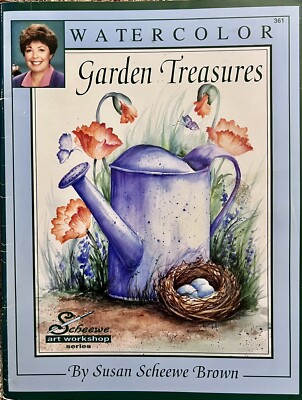 SUSAN SCHEEWE BROWN WATERCOLOR GARDEN TREASURES 1997 82 PAGE ART WORKSHOP 