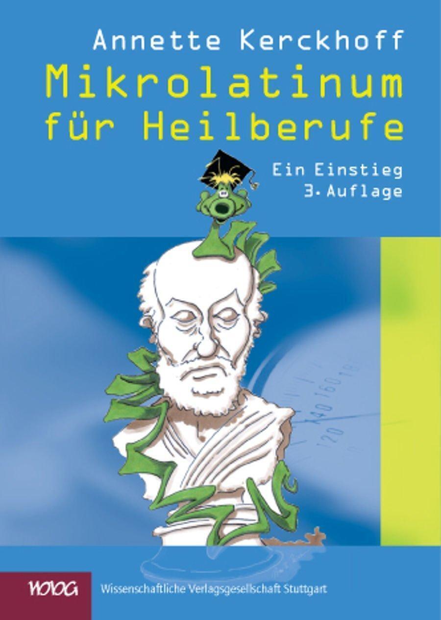 Thumbnail - Mikrolatinum Für Heilberufe | Annette Kerckhoff | Ein Einstieg |