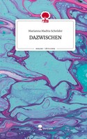 Marianna Madita SchröDer | Dazwischen. Life Is A Story - Story.One | Buch (2023)