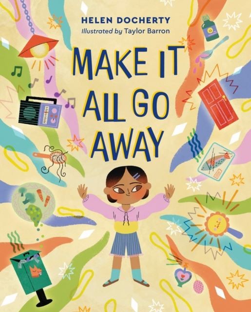 Make it All Go Away by Helen Docherty Hardback